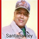 Santana Rey - Quero Seu Amor