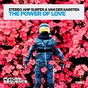 Stereo Amp Surfer Van der Karsten - The Power of Love Extended Mix