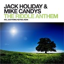 Jack Holyday ft Mike Candys - The Ridle Andrei C Exclusive