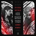 Kiesza Nytrix - One More Time Curbi Remix