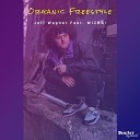 Jeff Wagner feat Wizha - Organic Freestyle
