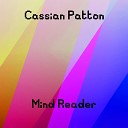 Cassian Patton - Mind Reader Original Mix