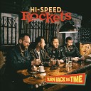 Hi Speed Rockets - Man of Steel