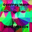 Godfrey Mann - I Feel It Coming Original Mix