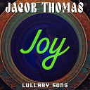 Jacob Thomas - Lullaby song