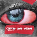 X Nabor Tp - Chines nos Olhos