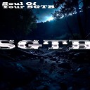 SGTB - Soul of Your Sgtb