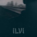 Ilvi - Хочу разрушить этот…