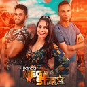 MEGA STAR DO BRASIL - Pega Fogo