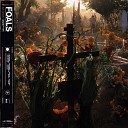Foals - Dreaming Of