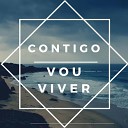 Abel Neto - Contigo Vou Viver