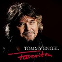Tommy Engel - Niemals geht man so ganz