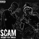 MAYKOFF feat SWAGER - SCAM Prod by DaamnBOi