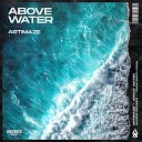 Artimaze - Above Water