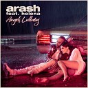 Arash feat Helena - Angels Lullaby D Anuchin Vladkov Radio Edit