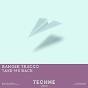 Ranger Trucco - Take Me Back