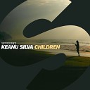 Keanu Silva - Children Original Edit