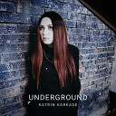 Katrin Karkade - Underground