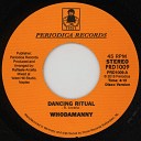 Whodamanny - Dancing Ritual Dub Version