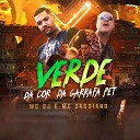 Mc QJ Mc Cassiano - Verde da Cor da Garrafa Pet