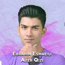 Ebrahim Esmaeili - Azer Qizi