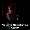 Mohammad Monem Sofiyani - Aglama