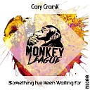 Cary Crank - Something I ve Been Waiting For Edit