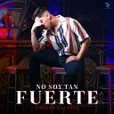 Nathan Galante - No Soy Tan Fuerte