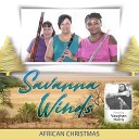 Savanna Winds - Deck the Halls