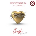 Constantin feat Domino - Crush BB Team Edit