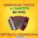 Merengues T picos a Cuarteto - La Corrida de Santa Ana En Vivo