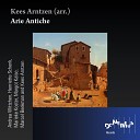 Margot Kalse Kees Arntzen - Arie Antiche No 13 O del mio dolce ardor