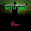 Sonickraft Hako - With You Extended Mix