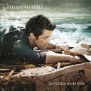 Alejandro Sanz - Llamando A La Mujer Acci n