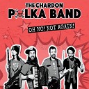 The Chardon Polka Band - Take Two Beers and Call Me in the Morning