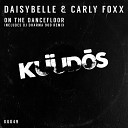 Daisybelle Carly Foxx - On The Dancefloor