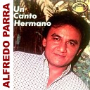Alfredo Parra - A Pesar De Los Pesares