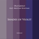 Ola Gjeilo feat Kristian Kvalvaag - Shades of Violet feat Kristian Kvalvaag
