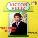 Victor Veliz - El Carnaval Del Recuerdo