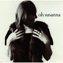 Oh Susanna - All Eyes On Baby