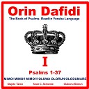 Olajide Taiwo Seun C Akinwole Olakonu Biodun - Psalm 3