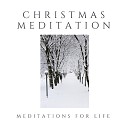 Meditations for Life - We Wish You a Merry Christmas
