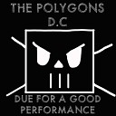 The Polygons D C - Nameless