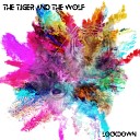 The Tiger and the Wolf - The Man I Am