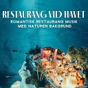 Romantic Restaurant Music Crew - Restaurang vid havet