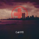 HaveEm - Call 911
