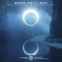 Maone VJS feat KPLR - Wonderland Stadiumx Edit