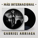 Gabriel Arriaga - Otra Vez