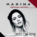 Marina - Emotional Machine Shreds Owl Remix