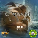 Dj Novalight - Dance while you live